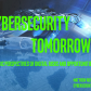 Cybersecurity Tomorrow