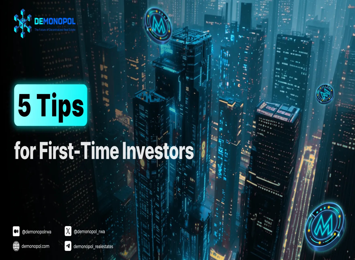 Beginner’s Guide to Property Investment in Real-World Assets: 5 Tips for First-Time Investors
