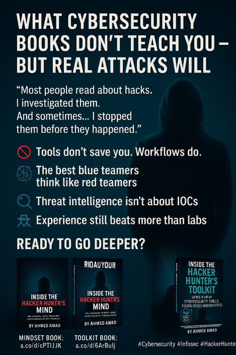 #CyberSecurity #RedTeam #BlueTeam #SOC #Infosec #CTI #HackerMindset #CyberDefense #DigitalSecurity #AhmedAwad #HackerHunter #Nullc0d3
