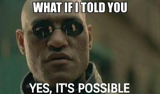 possible