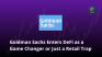 Is Goldman Sachs Heading to DeFi a Game Changer or a Retail Trap