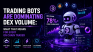 Trading Bots Are Dominating DEX Volume: What That Means for Every On Chain Trader