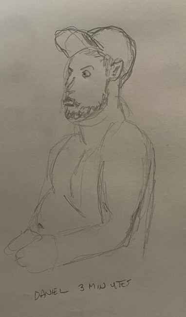 Daniel: 3-minute timed pencil sketch