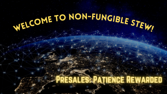 Three NFT Projects in PRESALE - Patience will be Rewarded