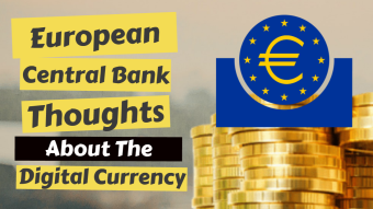 European Central Bank Thoughts About Digital Currency