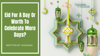 Eid For A Day Or Worth To Celebrate More Days?
