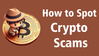 How to Spot Crypto Scams
