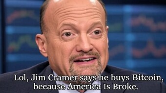 Lol, Jim Cramer says he buys Bitcoin, because America Is Broke.
