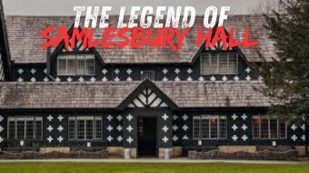 The Real Haunted Story Of Samlesbury Hall