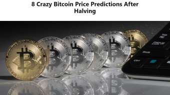 8 Crazy Bitcoin Price Predictions After Halving