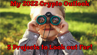 2022 Crypto Outlook - 5 Tokens to Consider in 2022