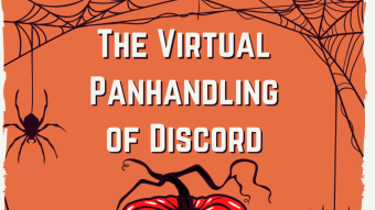 The Virtual Panhandling of Discord