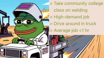 Why Haven't You Taken the Welding Pill Yet? | 4chan greentext