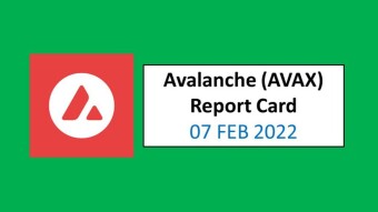 07 FEB 2022 (MON)- Avalanche (AVAX) Report Card