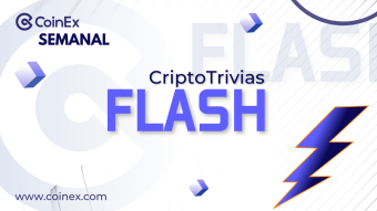 CoinEx Semanal | CriptoTrivias Flash