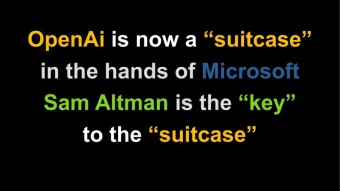 OpenAI is a "Suitcase" of Microsoft