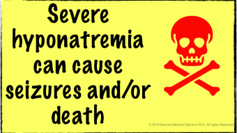 Severe Hyponatremia May Cause Seizures and/or Death