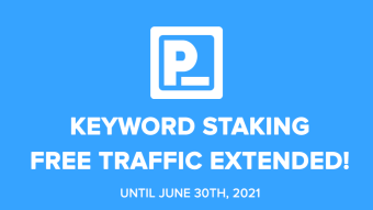 Free Keyword Staking Traffic Extended!