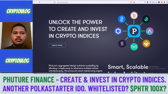 Phuture Finance - Create & Invest In Crypto Indices. Polkastarter IDO. Whitelisted? $PHTR 100X?