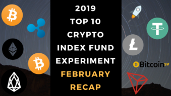 EXPERIMENT - Tracking Top 10 Cryptocurrencies of 2019 - Month Two - UP 4%