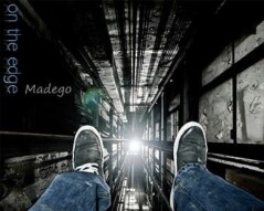 On The Edge - MADEGO