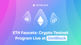 ETH Faucets: Crypto Testnet Program Live at GetBlock