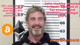 John McAfee on trouble: arrested in Spain accused of illegal ICO promotion and Tax evasion.