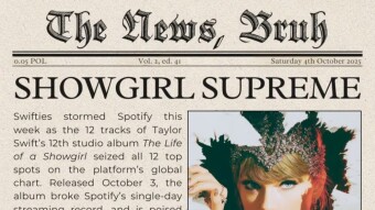 The News, Bruh. Vol 2, ed. 41 - This one is for the Swifties