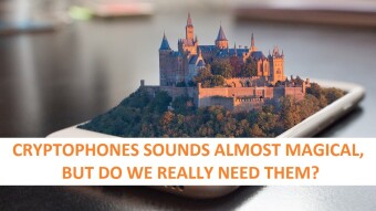 Cryptophones sounds magical, but do we really need them?