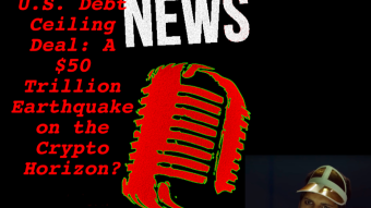 US  Debt Ceiling Deal A $50 Trillion Earthquake on the Crypto Horizon