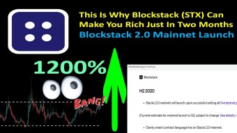 This Is Why Blockstack (STX) Can Make You Rich Just In Two Months | Blockstack 2.0 Mainnet Launch