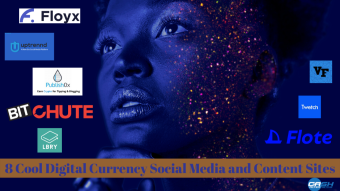 8 Cool Digital Currency Social Media and Content Sites
