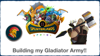 Writing Challenge Day 7- Splinterlands: Building my Gladiator Army!