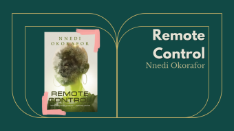 Remote Control by Nnedi Okorafor [⭐⭐⭐⭐]