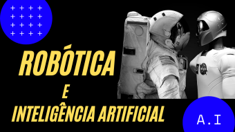 Development of Robotics and Artificial Intelligence