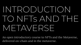 Free to attend MOOC: INTRODUCTION TO NFTs AND THE METAVERSE