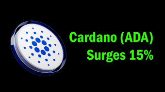Cardano (ADA) Surges 15%
