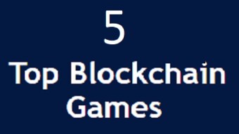 Top 5 Blockchain Games