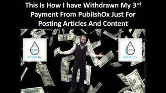 This Is How I have Withdrawn My 3rd Payment From PublishOx Just For Posting Articles And Content