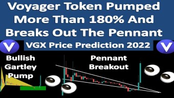 Voyager Token Pumped More Than 180% And Breaks Out The Pennant | VGX Price Prediction 2022
