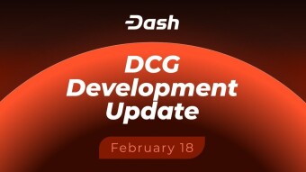 Dash_ 18 Febbraio 2025 — Aggiornamenti sugli sviluppi della Dash Core Group (DCG)