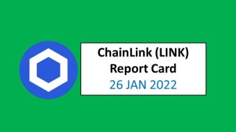 26 JAN 2022 (WED)- ChainLink (LINK) Report Card