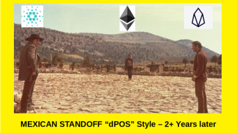 dPoS Mexican Stand-off: Cardano, Ethereum & EOS