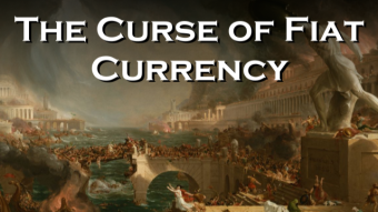 The Curse of Fiat Currency - Ep2 - The Story of Money