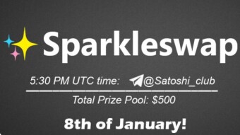 Join the AMA of Satoshi Club x SparkleSwap. Rewards: 500 USDT, January 8th.