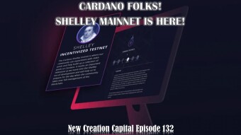 Episode 132: Cardano Folks! Shelley Mainnet is Here!