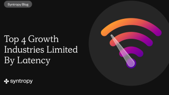 Top 4 Growth Industries Limited By Latency