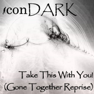 Take This With You (Gone Together Reprise)