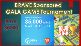 Gala Game Tournament with the prize of  $5000 - Brave Browser