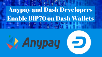 Anypay and Dash Developers Enable BIP70 on Dash Wallets